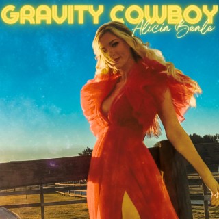 Gravity Cowboy lyrics | Boomplay Music