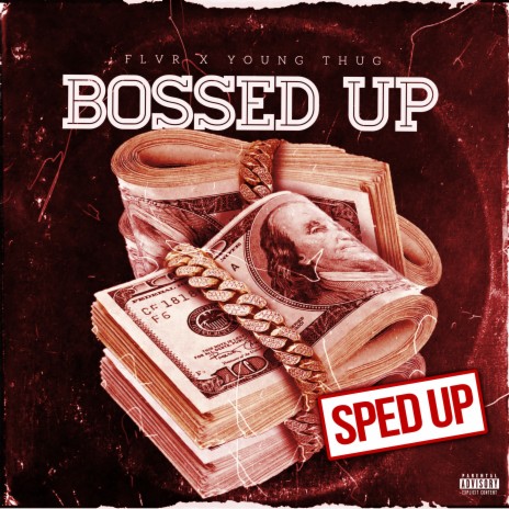 Bossed Up (Sped Up) ft. Young Thug