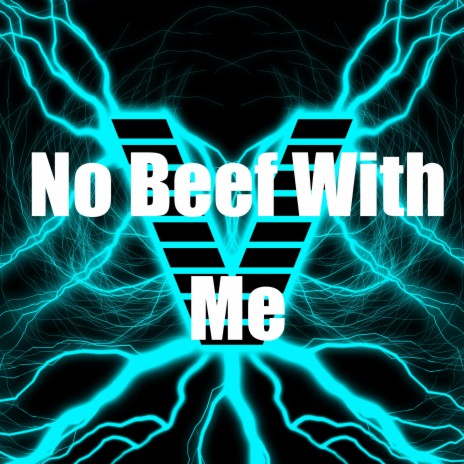 No Beef With Me | Boomplay Music