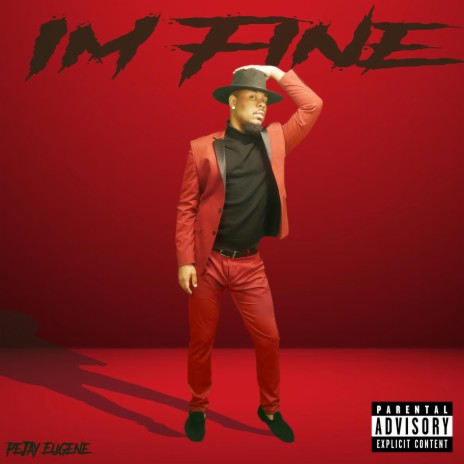 I'm Fine (Yes I Know) | Boomplay Music