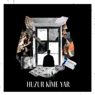 HUZUR KİME YAR