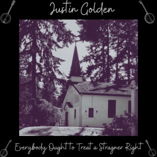 Everybody Ought to Treat a Stranger Right EP