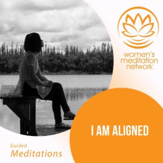 Affirmation: I Am Aligned II