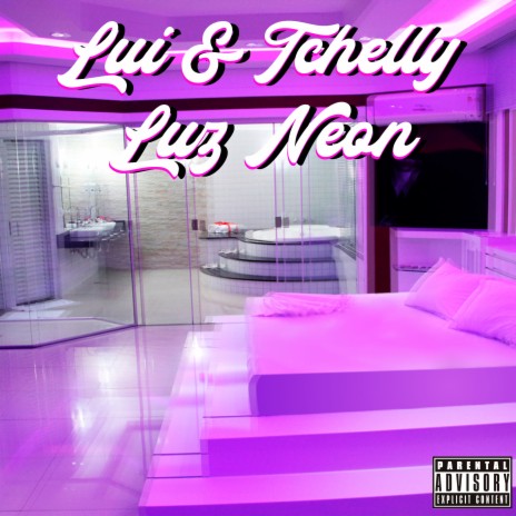 Luz Neon ft. Tchelly | Boomplay Music