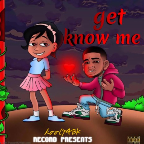 Get know me | Boomplay Music