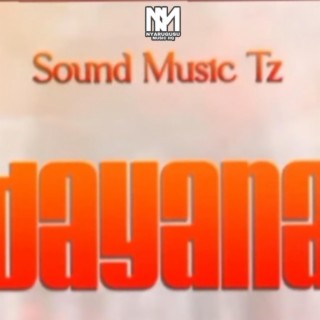 DAYANA | SOUNDS MUSIC TZ