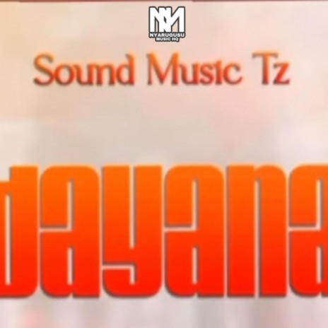 DAYANA | SOUNDS MUSIC TZ | Boomplay Music