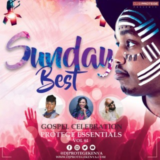Dj Protege Sunday Best Gospel Mix Protege Essentials Vol 61