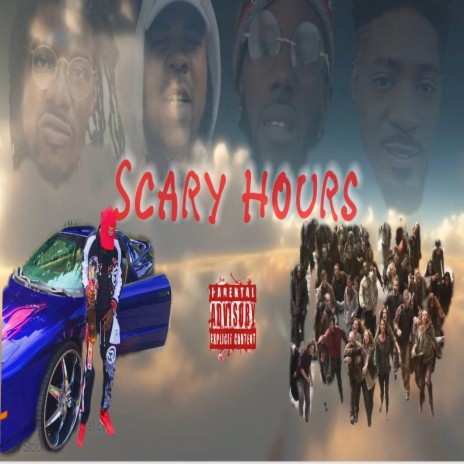 Scary Hours ft. Mic Lansky, H-Beezy & Dame | Boomplay Music