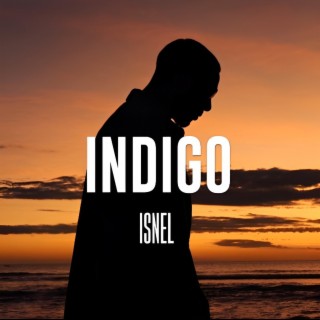 Indigo lyrics | Boomplay Music