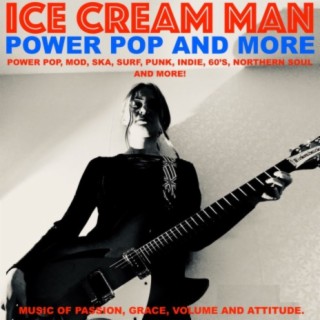 Episode 446: Ice Cream Man Power Pop and More #446