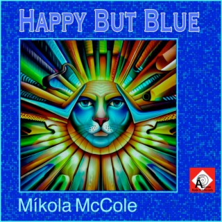 Happy But Blue
