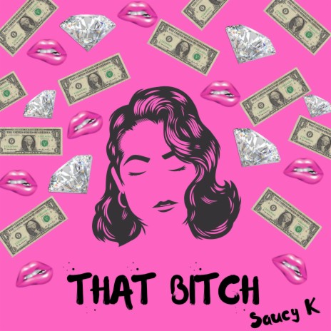 That Bitch | Boomplay Music