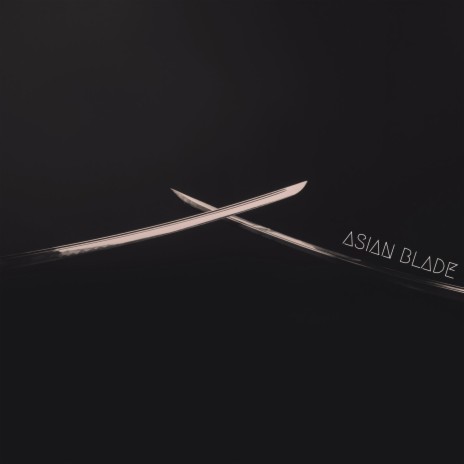 ASIAN BLADE (Tim Hirata Entrance Music) | Boomplay Music