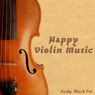 Happy Violin Music