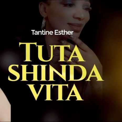 Tutashinda Vita | Boomplay Music