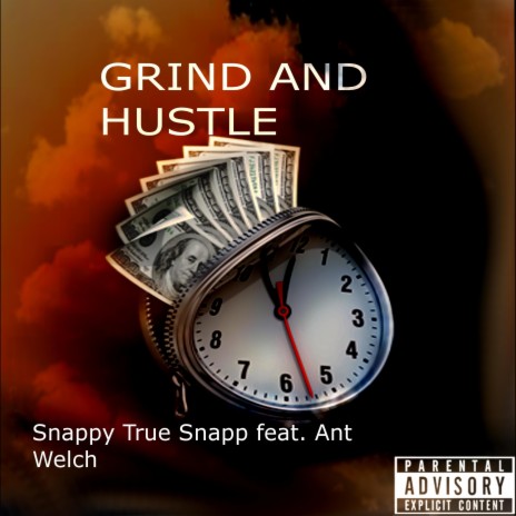 GRIND AND HUSTLE ft. Ant Welch | Boomplay Music