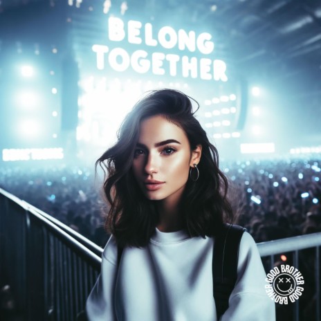 BELONG TOGETHER (TECHNO) | Boomplay Music