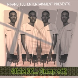 Smack. (Jump off)