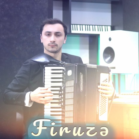 Firuzə | Boomplay Music