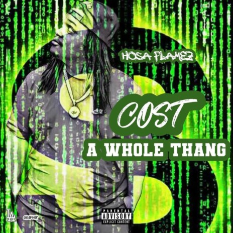 Cost A Whole Thang | Boomplay Music