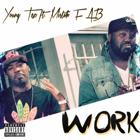 Work (feat. Mistah F.A.B.) | Boomplay Music