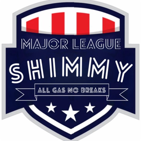 Major Leauge Shimmy | Boomplay Music