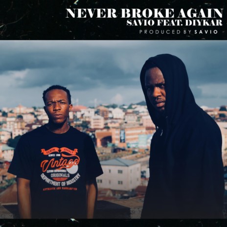 Never Broke Again ft. Diykar | Boomplay Music