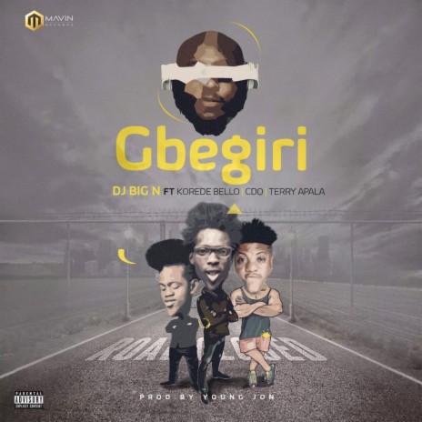 Gbegiri ft. Korede Bello, CDQ & Terry Apala