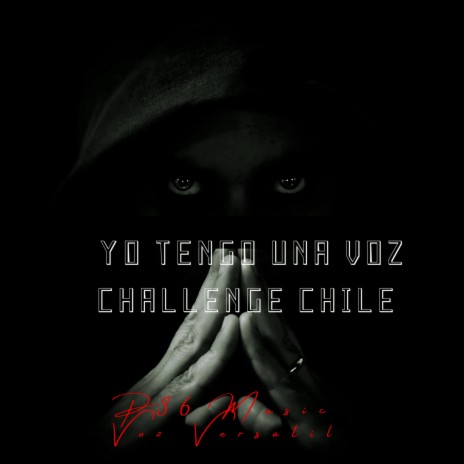 Yo Tengo una Voz (Challenge Chile) | Boomplay Music