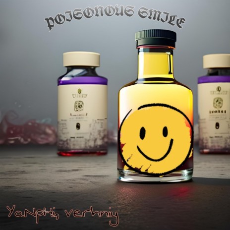 Poisonous Smile ft. verhniy | Boomplay Music