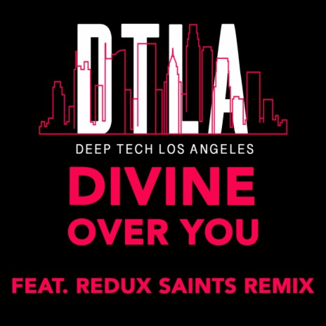 Over You (Redux Saints Remix)