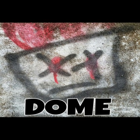 DOME ft. MTG Carter | Boomplay Music
