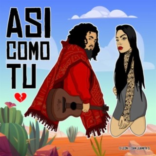 Asi Como Tu ft. San Juanita G lyrics | Boomplay Music