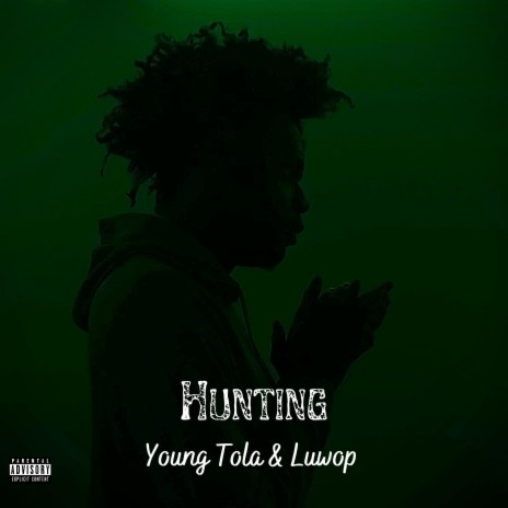 Hunting ft. Luwop | Boomplay Music