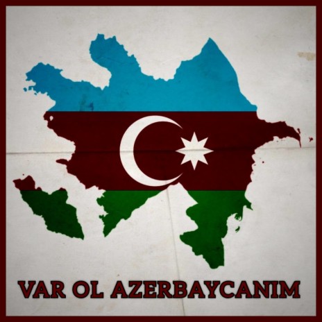 Var Ol Azerbaycanım | Boomplay Music