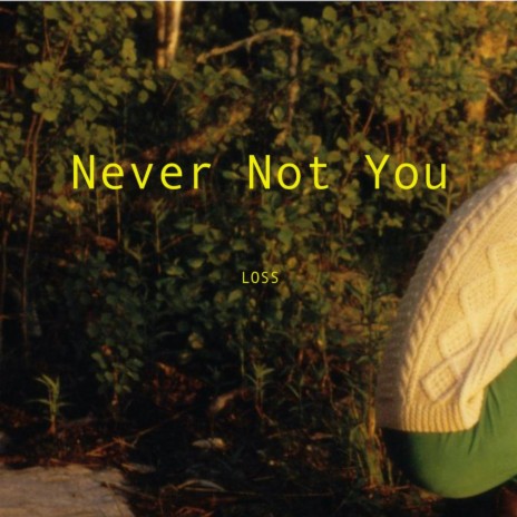 Never Not You ft. Britta Persson