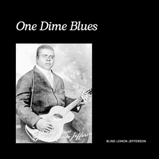 One Dime Blues