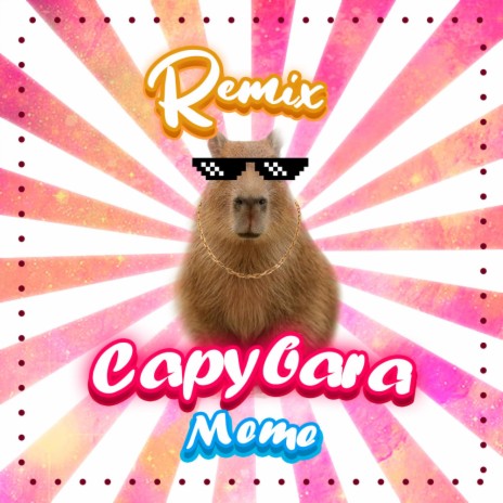 CAPYBARA MEME | Boomplay Music