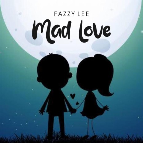 MAD LOVE | Boomplay Music