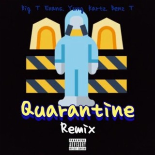 Quarantine (Remix)