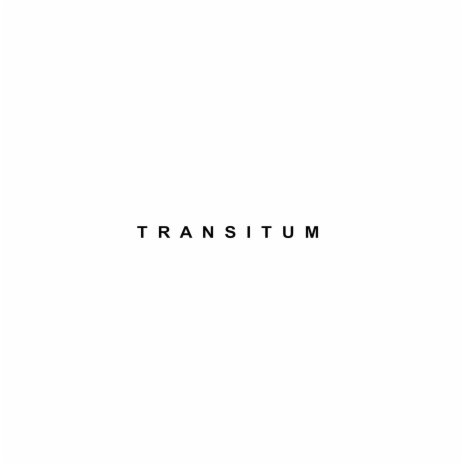 Transitum | Boomplay Music