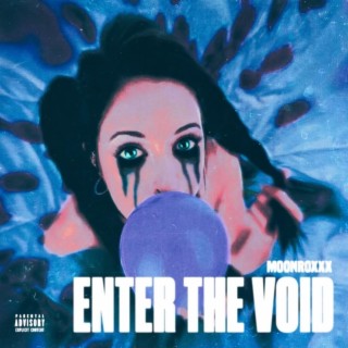 ENTER THE VOID