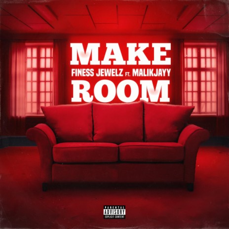 Make room ft. MalikJayy | Boomplay Music