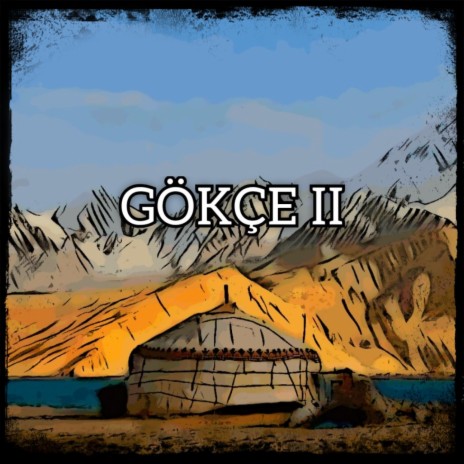 Gökçe II