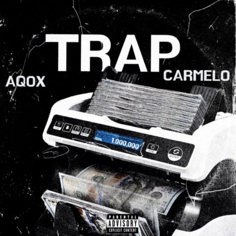 TRAP ft. Carmelo | Boomplay Music