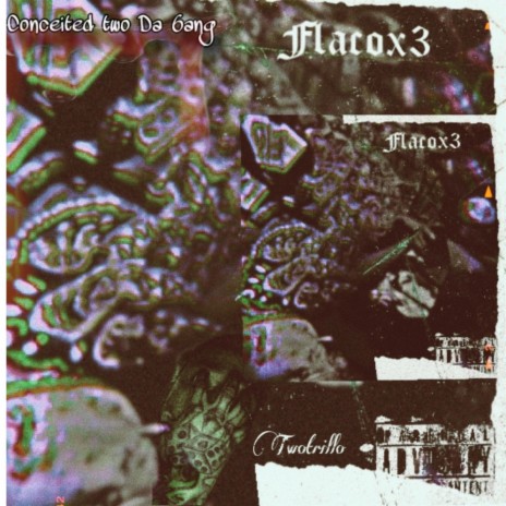Conceited Two Da 6ang x Flacox3 | Boomplay Music