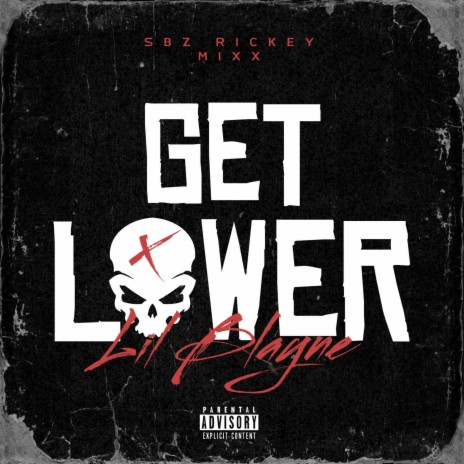 Get Lower (SBZ RICKEY MIXX) | Boomplay Music