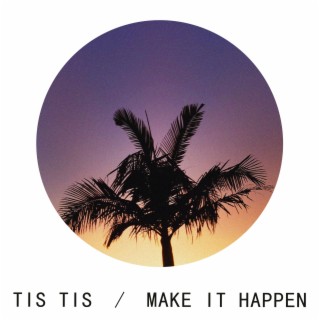 Make It Happen lyrics | Boomplay Music