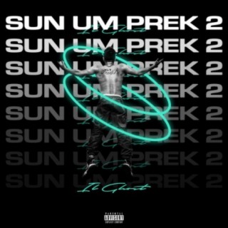 Sun Um Prek 2